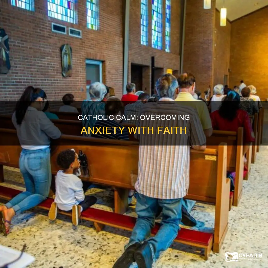 have no anxiety at all catholic