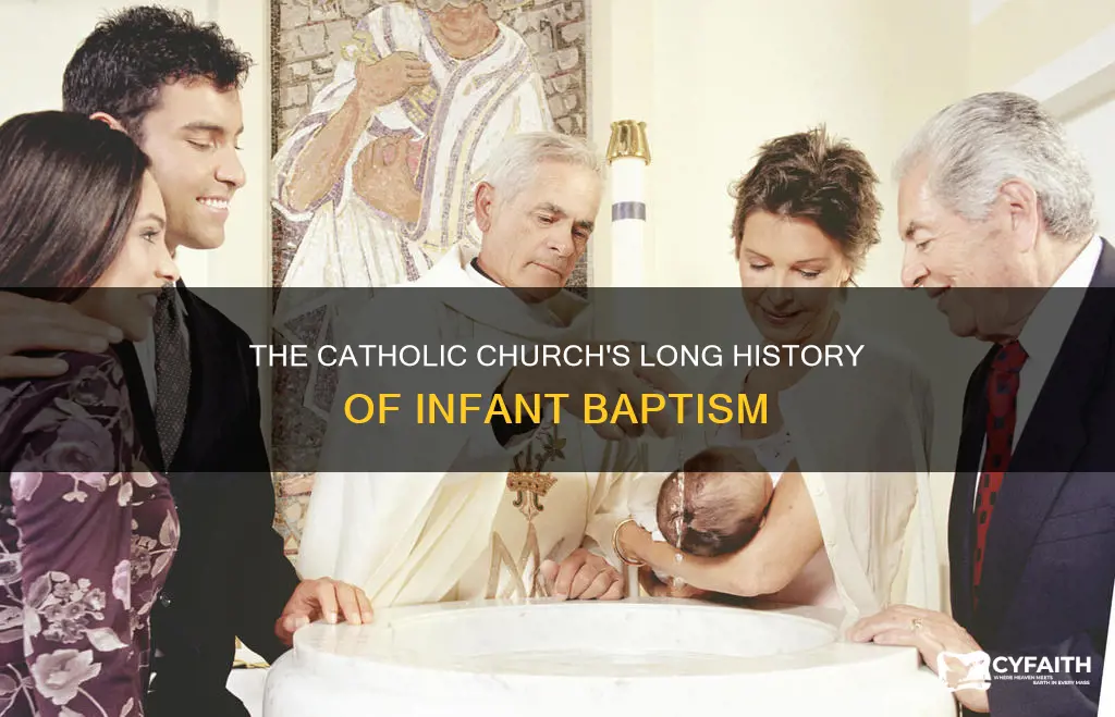 have the catholics always practiced infant baptism
