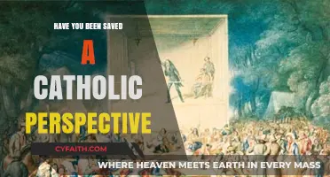 Salvation and the Catholic: A Personal Perspective