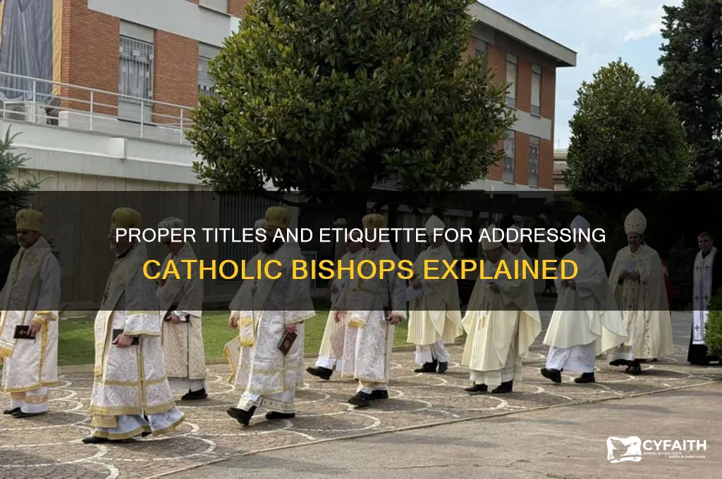 how are catholic bishops addressed