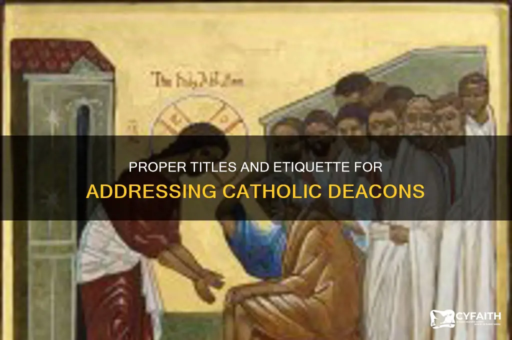 how are catholic deacons addressed