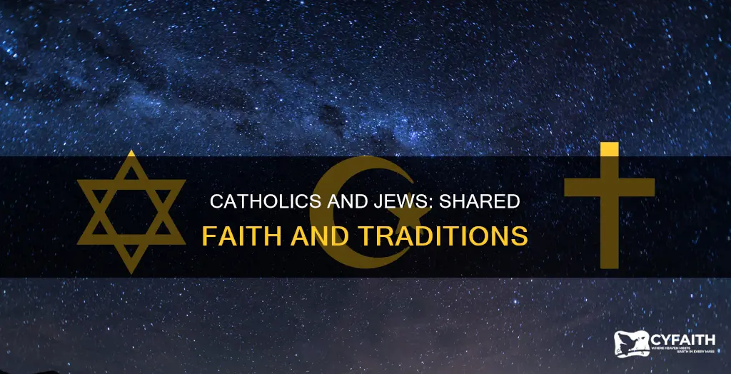 how are catholics and jews similar