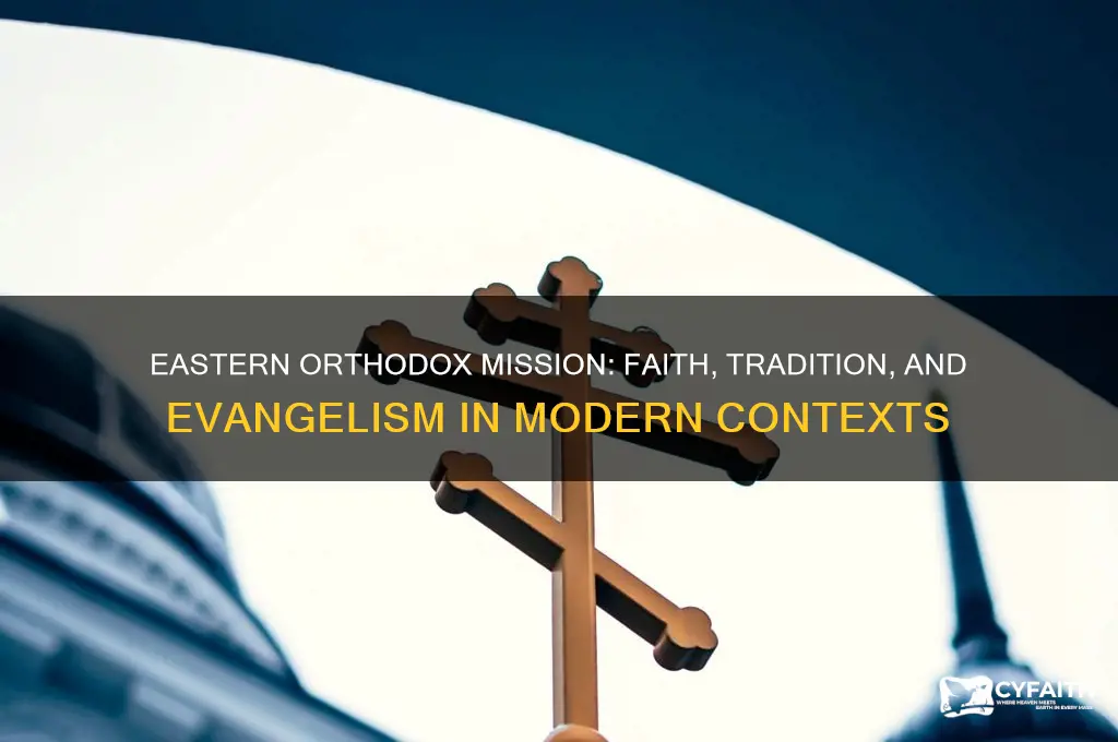 how are eastern orthodox missional
