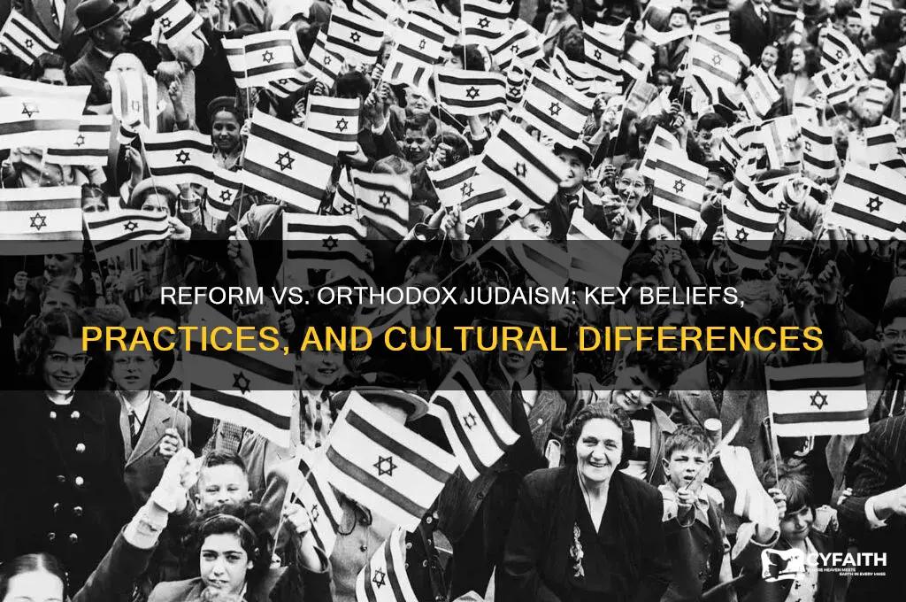 how are followers of reform judaism different from orthodox judaism