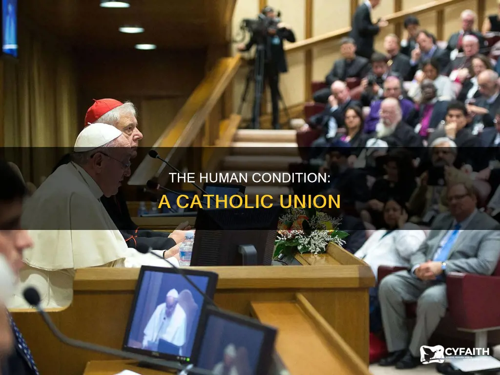 how are humans a union catholic