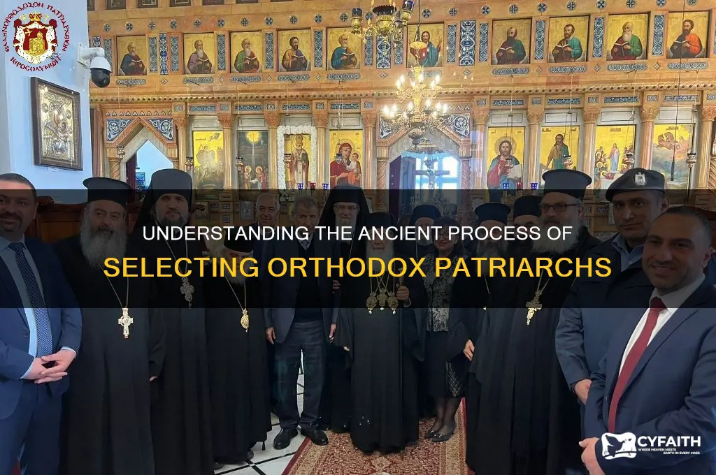 how are orthodox patriarchs chosen