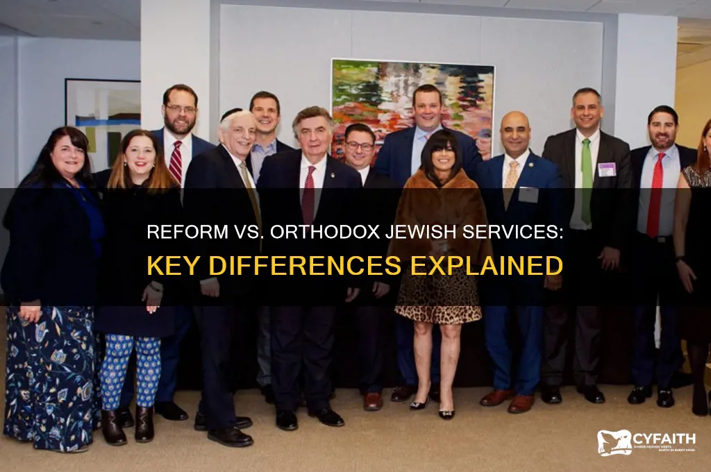 how are reform and orthodox jewish services different