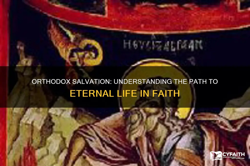 how are we saved orthodox