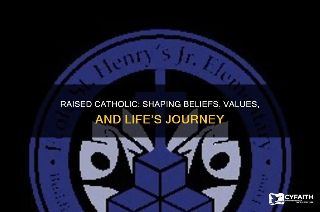 how being raised catholic impacts