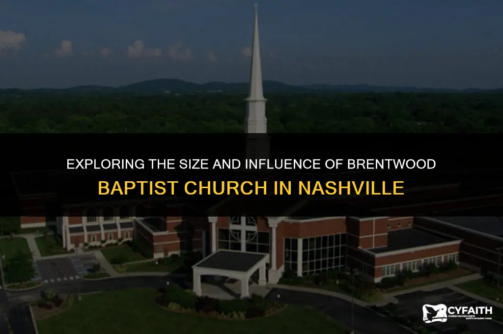 how big is brentwood baptist church nashville
