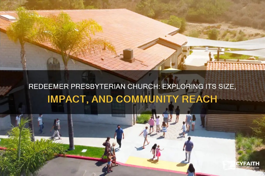 how big is redeemer presbyterian church