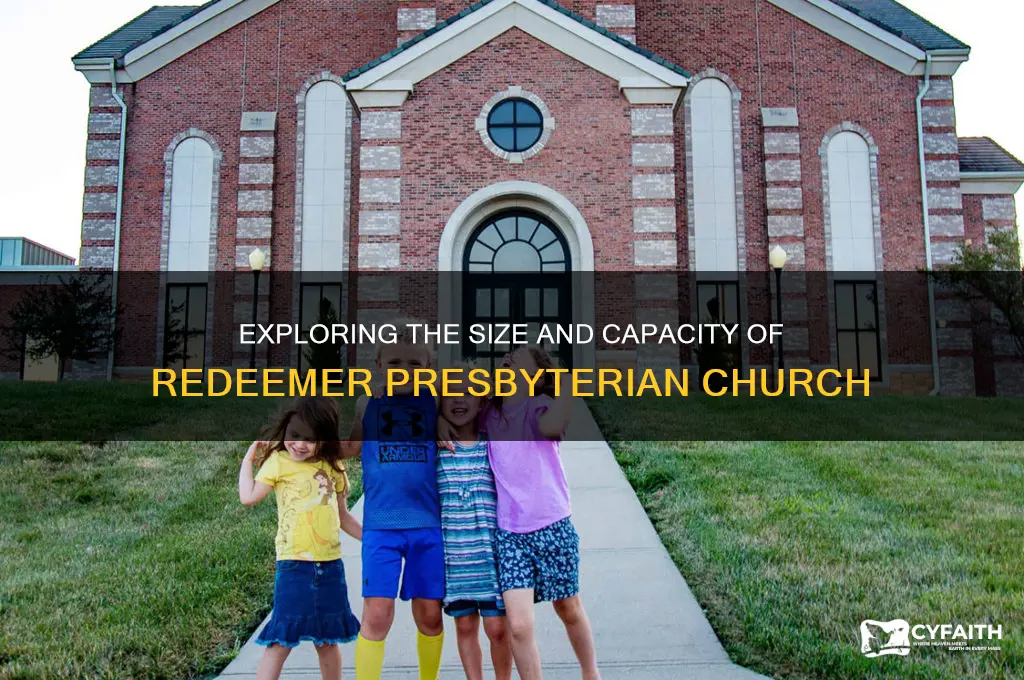 how big is redemmer presbyterian church