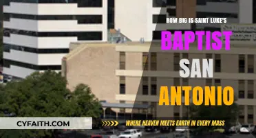 Exploring the Size and Impact of Saint Luke's Baptist San Antonio