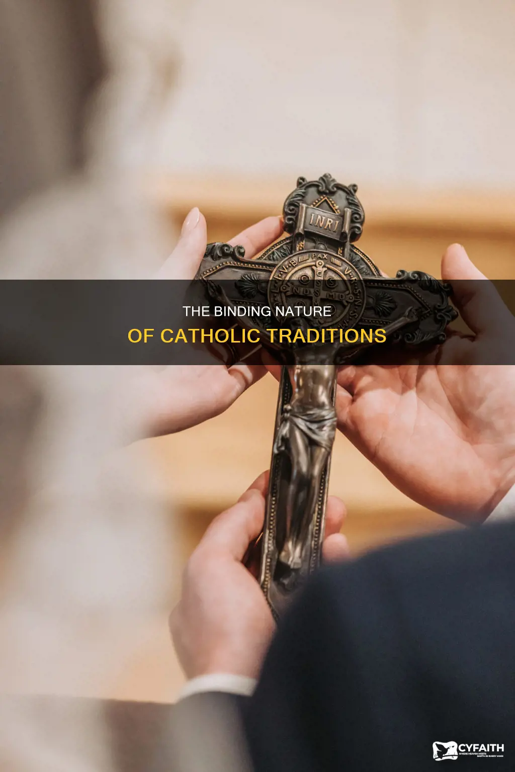 how binding is tradition to a catholic
