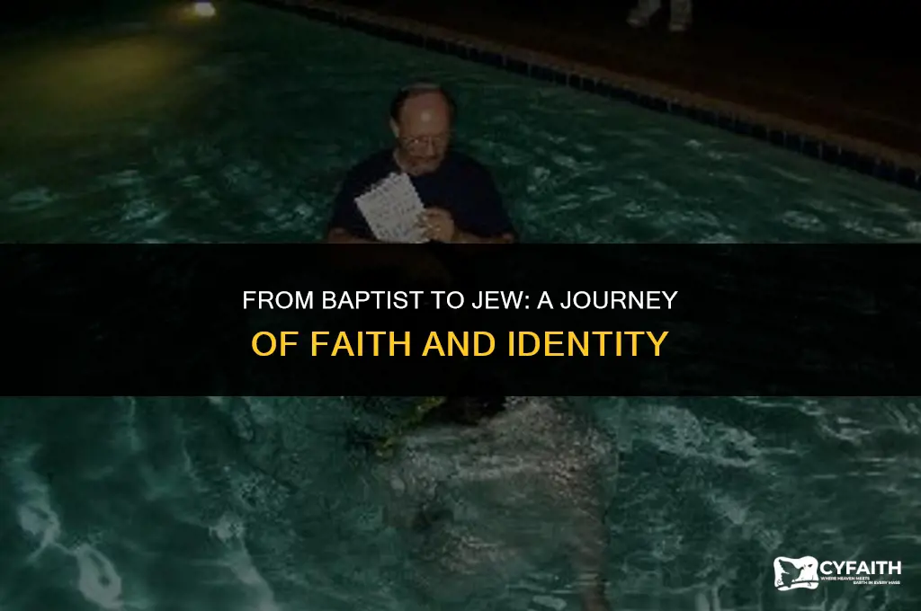how can a baptist became a jew