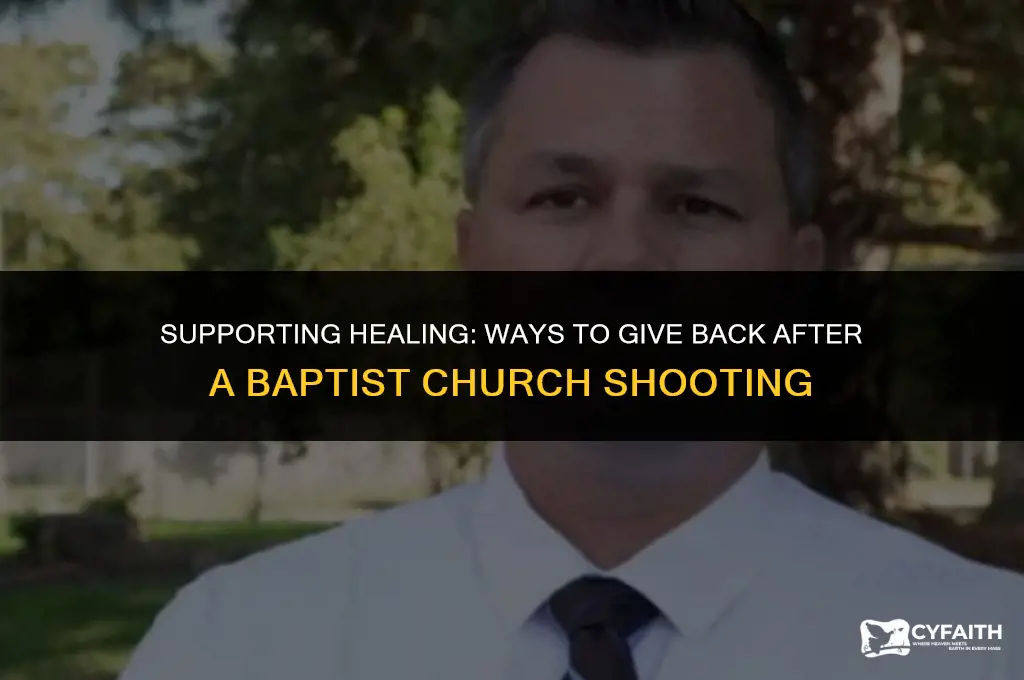 how can i give to baptist church shooting