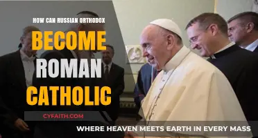 Journey from Russian Orthodox to Roman Catholic: A Spiritual Transition