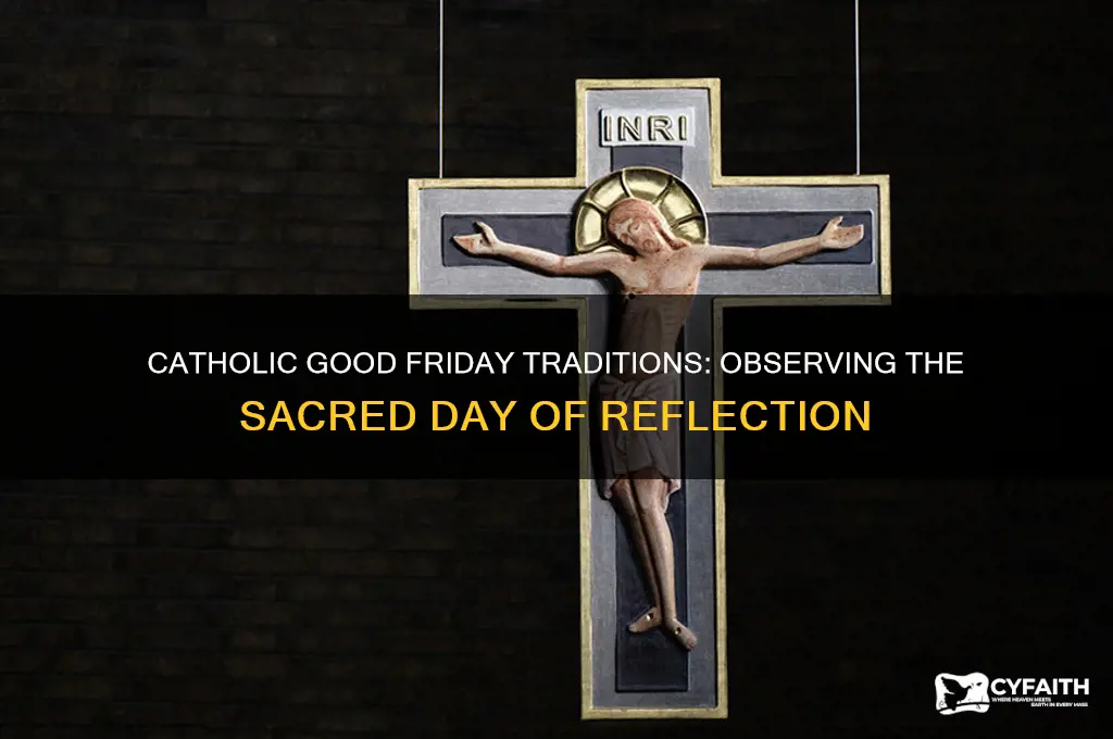 how catholic celebrate good friday