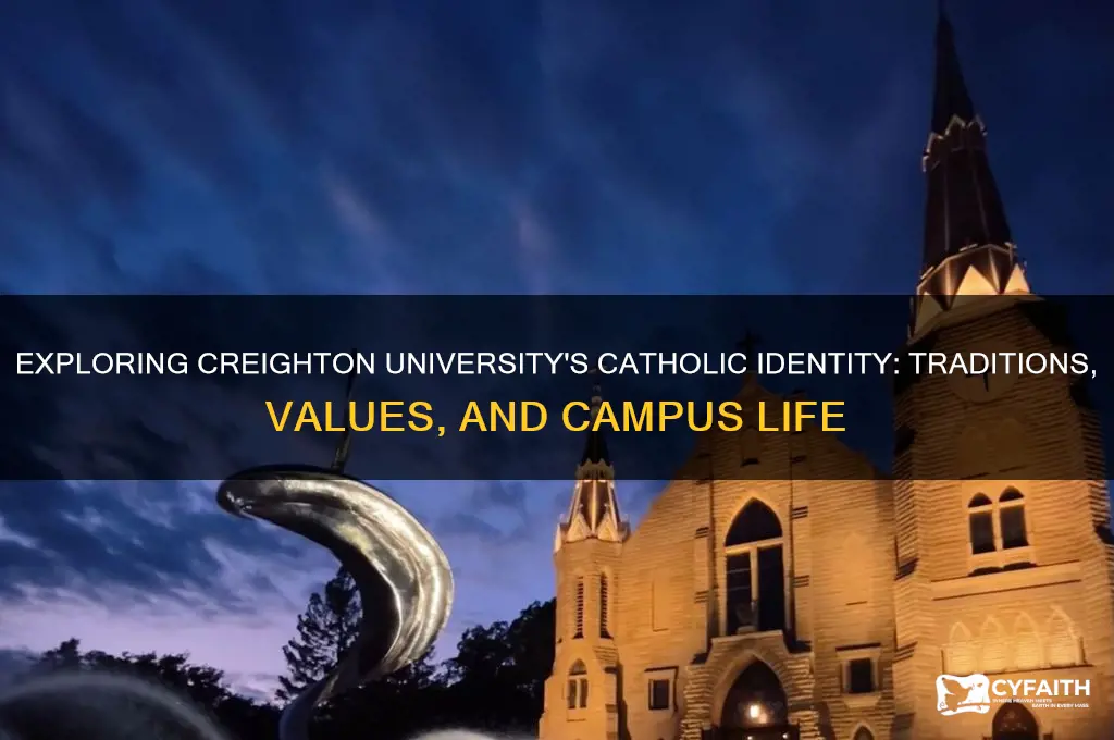 how catholic is creighton university