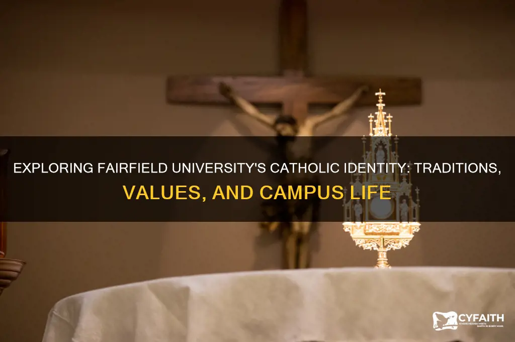 how catholic is fairfield university
