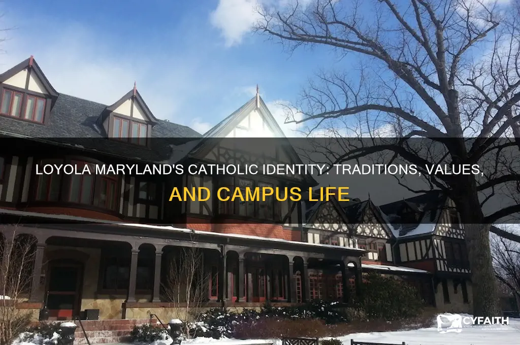 how catholic is loyola maryland
