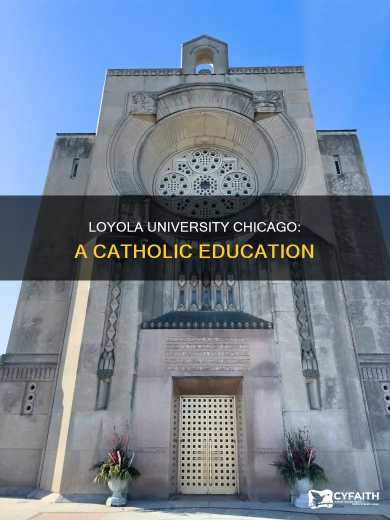 how catholic is loyola university chicago