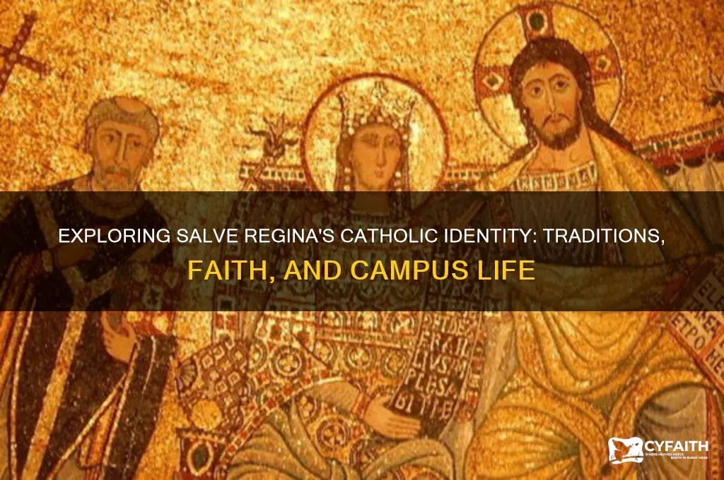 how catholic is salve regina