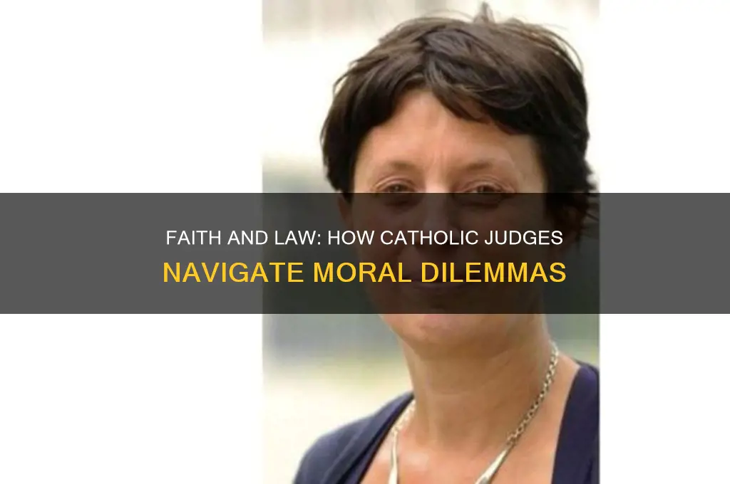 how catholic judges make decisions