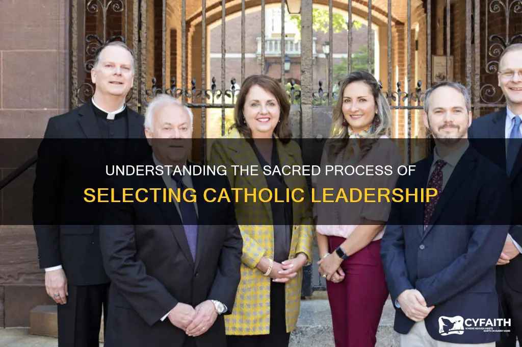 how catholic leaders are chosen