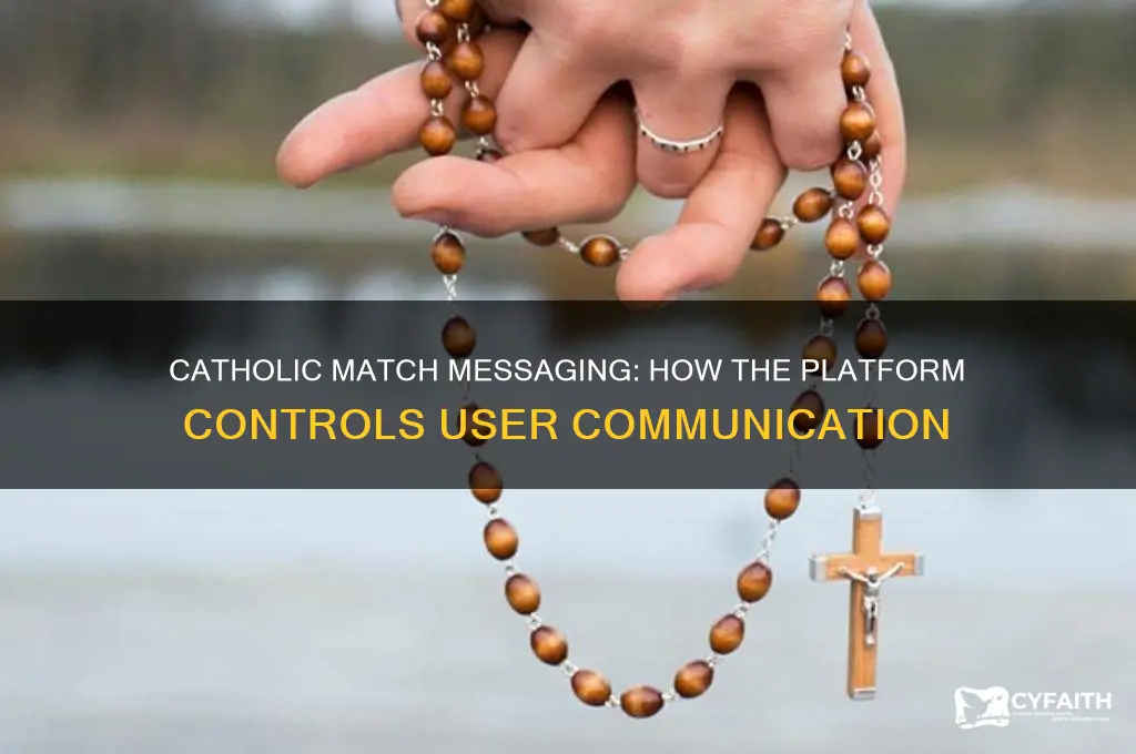 how catholic match controls messages