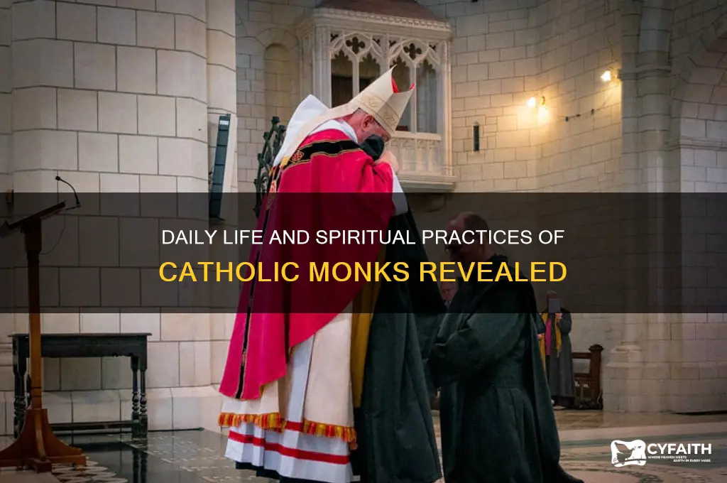 how catholic monks live