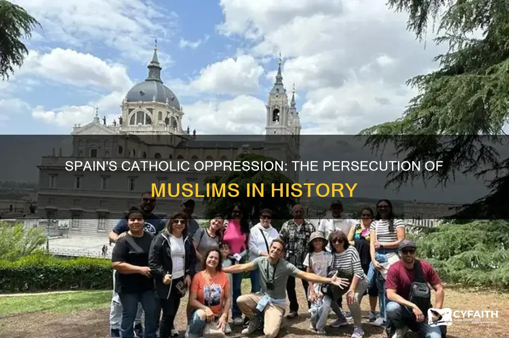 how catholic spain oppressed muslims