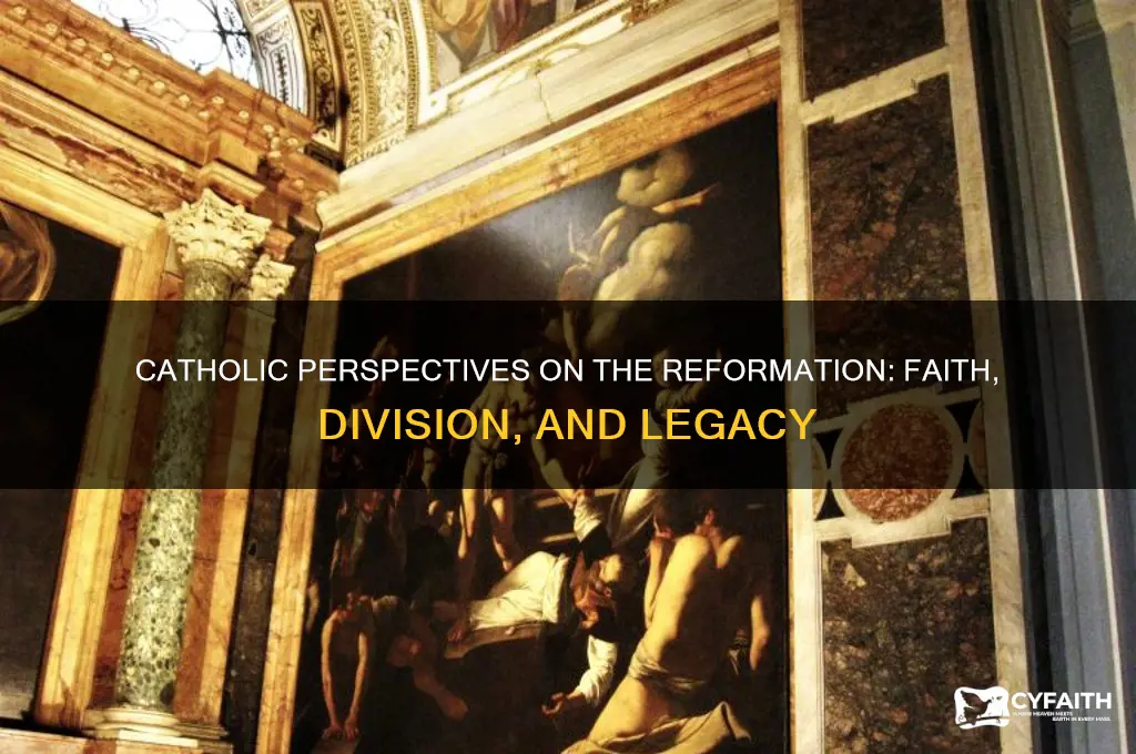 how catholic view the reformation
