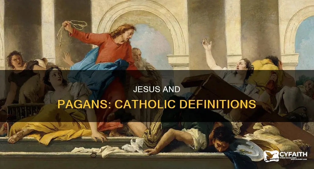 how catholics define pagans in jesus time