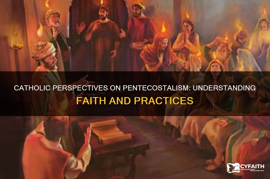 how catholics view pentacostal