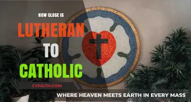 Lutheran and Catholic: How Similar Are They?
