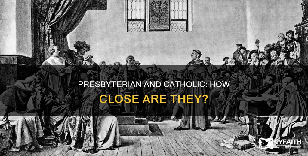 how close is presbyterian to catholic