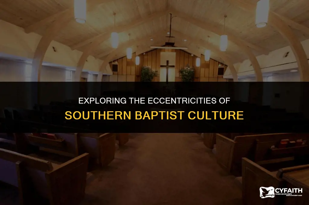 how crazy are southern baptists