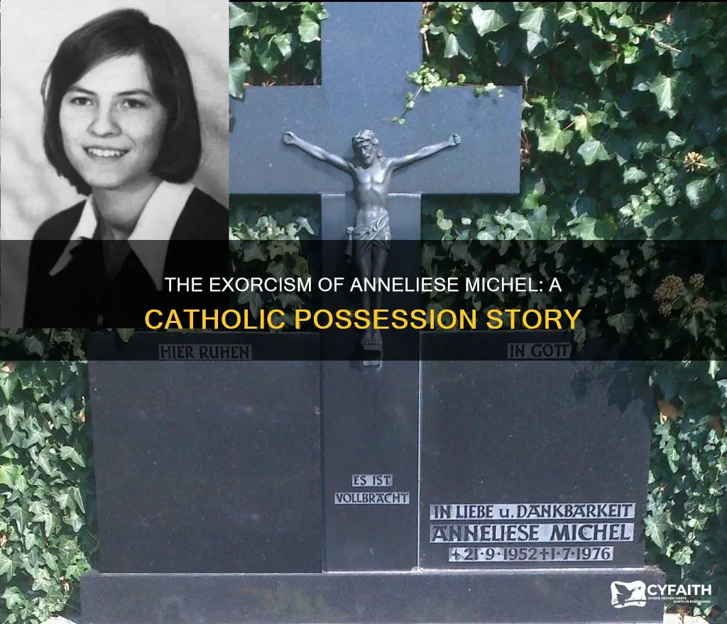 how did anneliese michel get posessed catholic