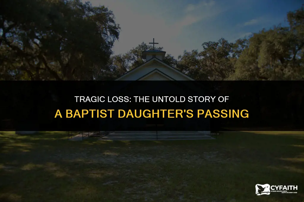 how did baptist daughter die