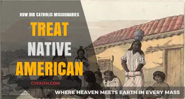 Catholic Missionaries: Their Impact on Native Americans