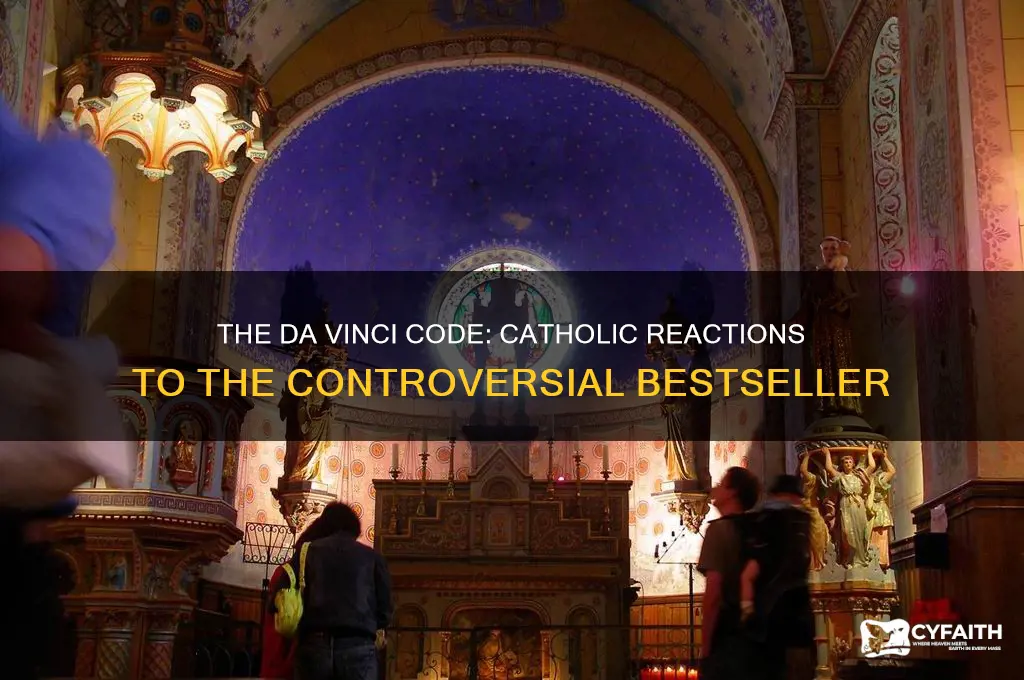 how did catholics react to the da vinci code