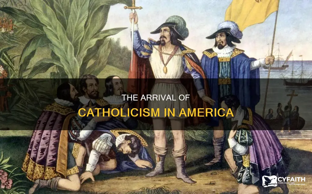 how did catholisms come to america