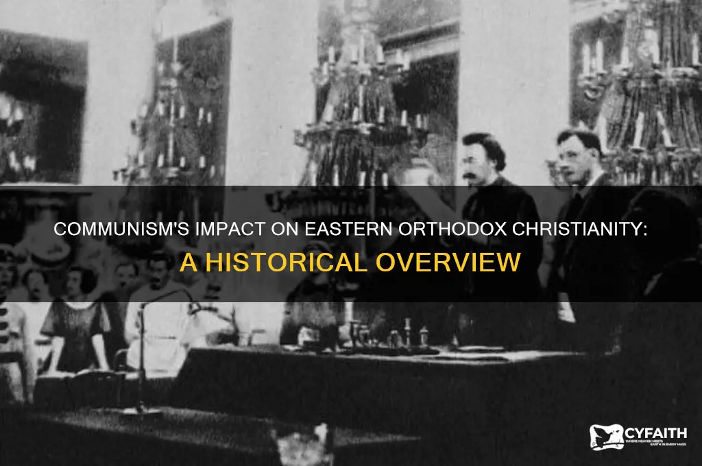 how did communism influence eastern orthodox