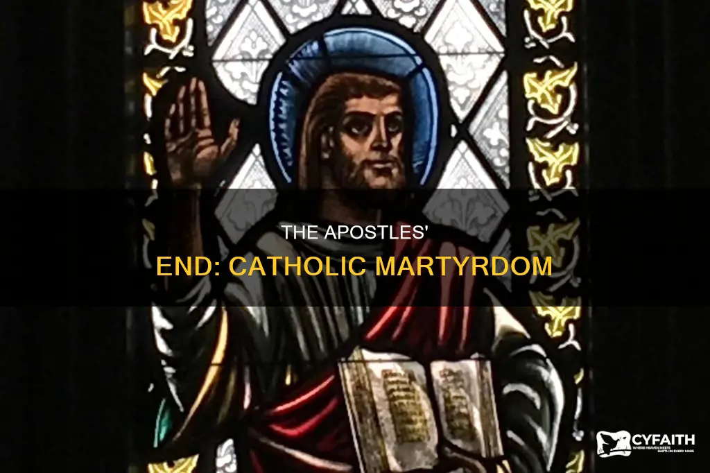 how did each apostle die catholic