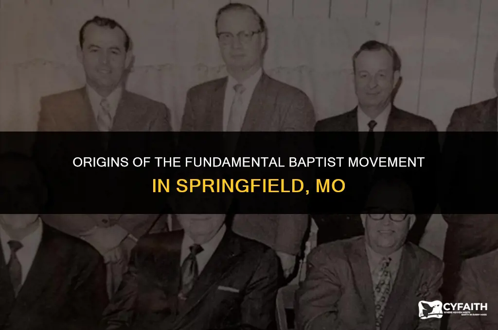 how did fundamental baptist movement start in springield mo