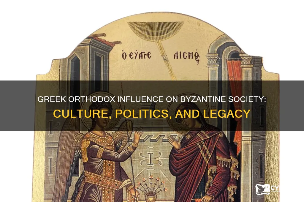 how did greek orthodox affect byzantine society