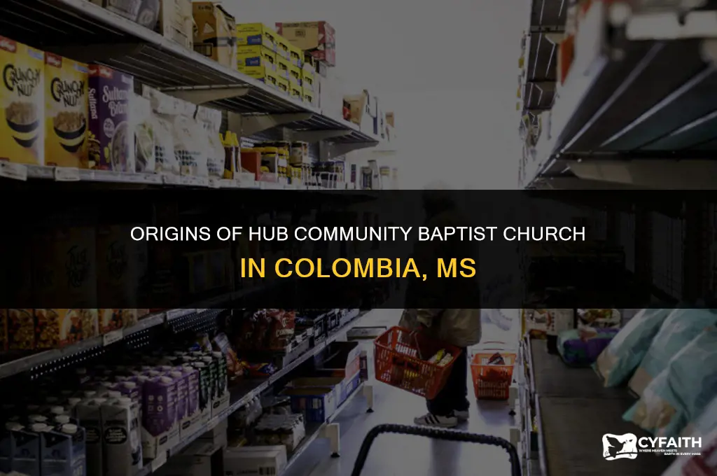how did hub community baptist church in colombia ms start
