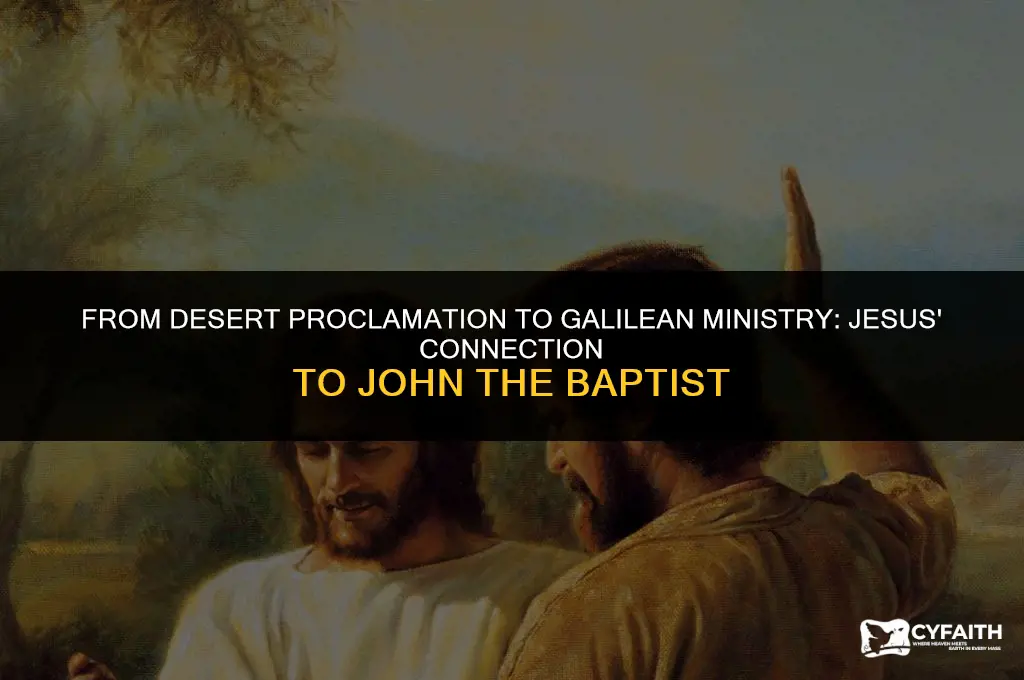 how did jesus ministry connect to john the baptist