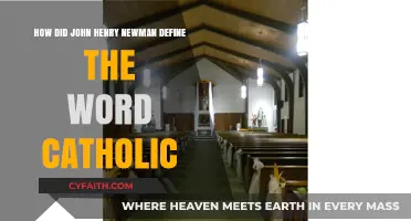 John Henry Newman's Definition of Catholic: A Comprehensive Exploration